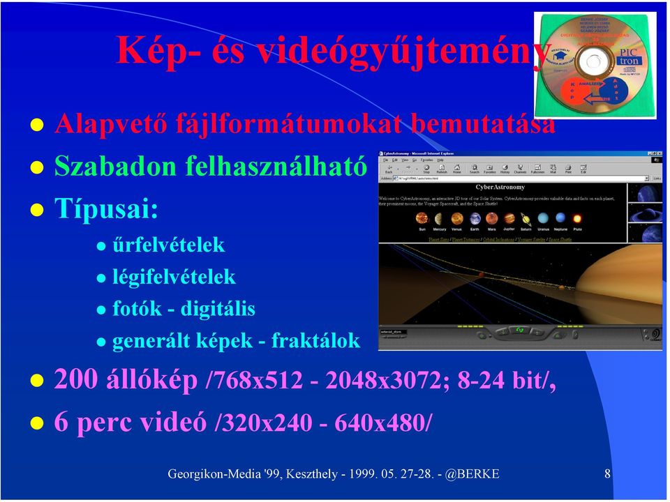 generált képek - fraktálok 200 állókép /768x512-2048x3072; 8-24 bit/, 6