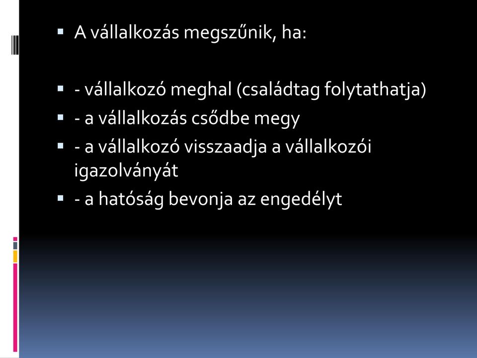 vállalkozás csődbe megy - a vállalkozó