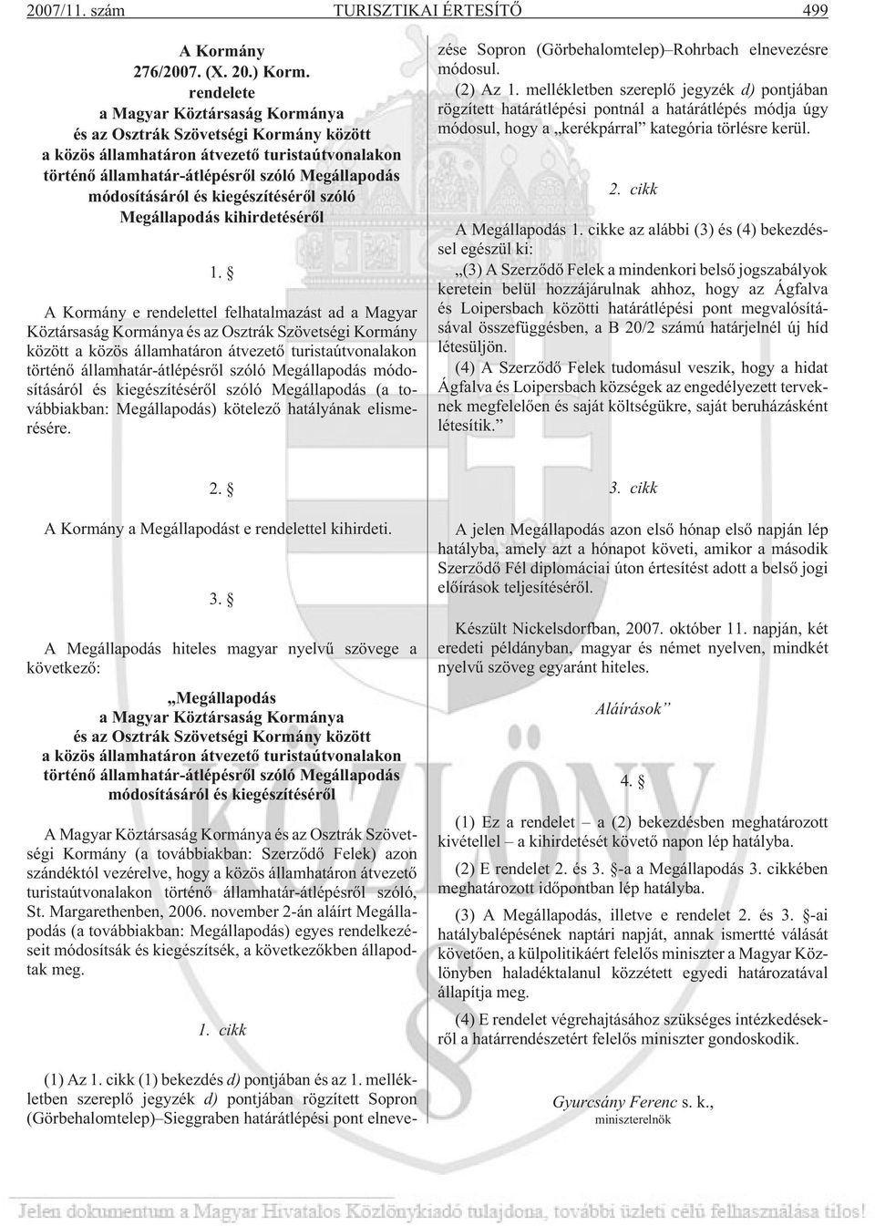 kiegészítésérõl szóló Megállapodás kihirdetésérõl 1.