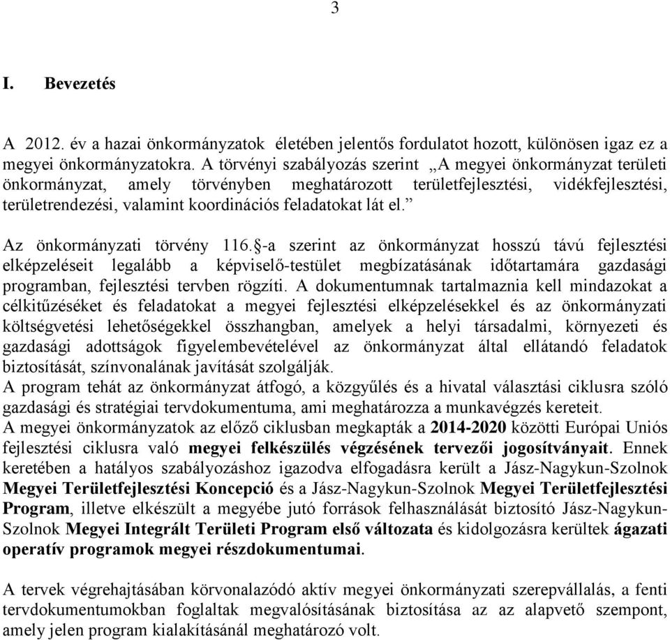 lát el. Az önkormányzati törvény 116.
