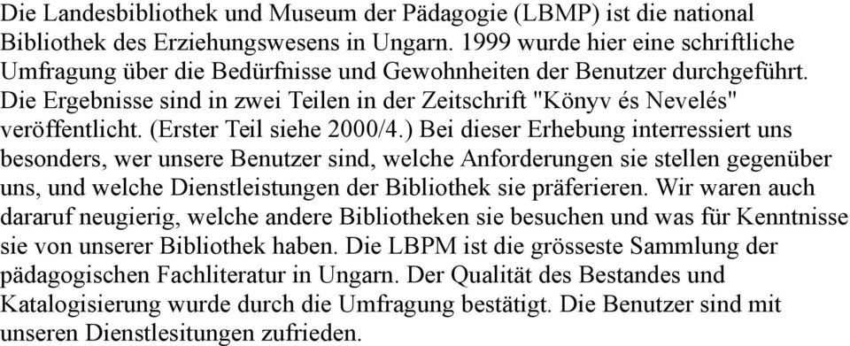 (Erster Teil siehe 2000/4.