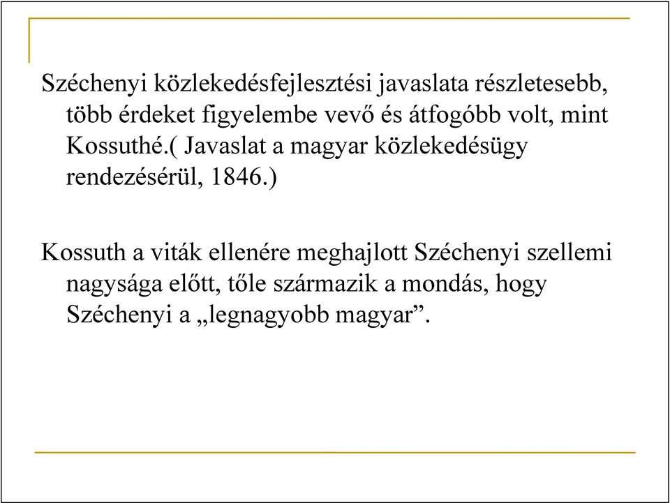 ( Javaslat a magyar közlekedésügy rendezésérül, 1846.