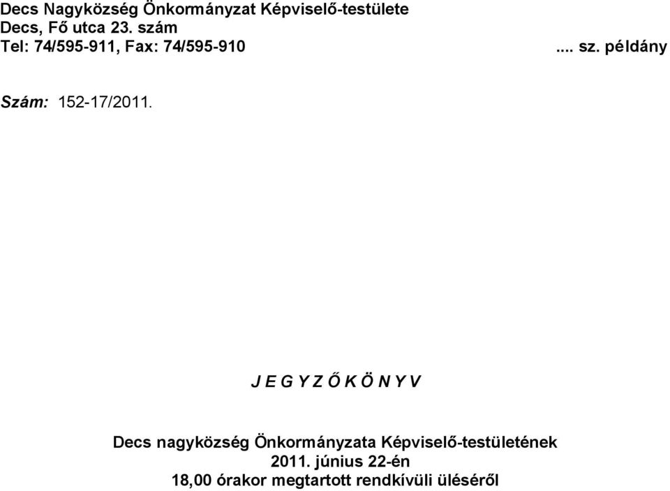 példány Szám: 152-17/2011.