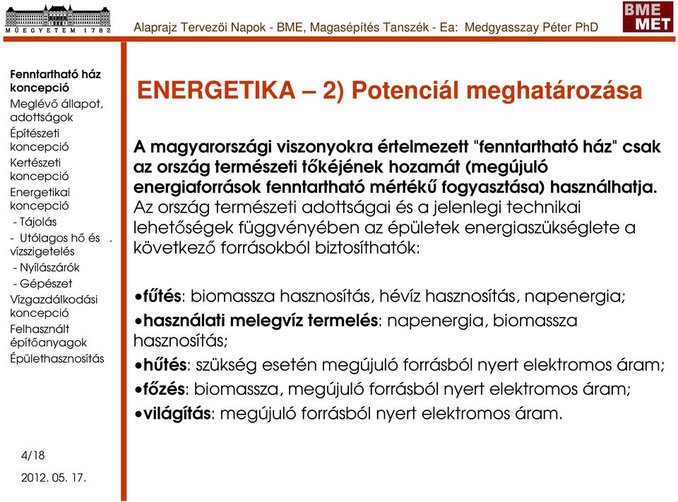 fogyasztása) használhatja.