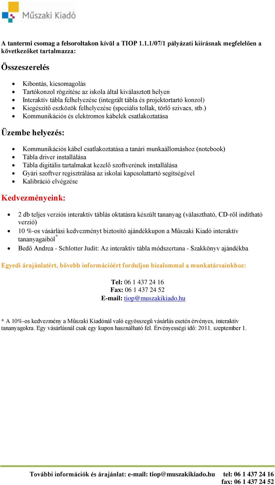 Műszaki Kiadó kínálata a TIOP 1.1.1/07/1-es pályázathoz - PDF Ingyenes  letöltés