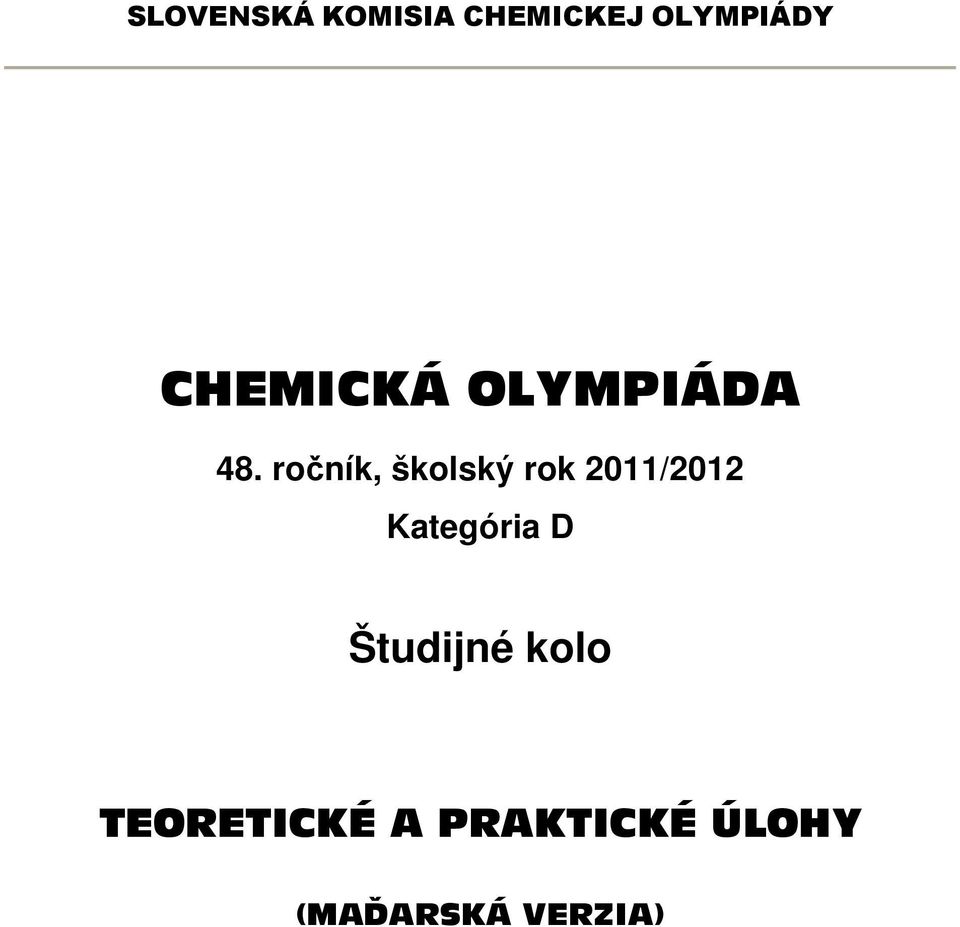 ročník, školský rok 2011/2012 Kategória