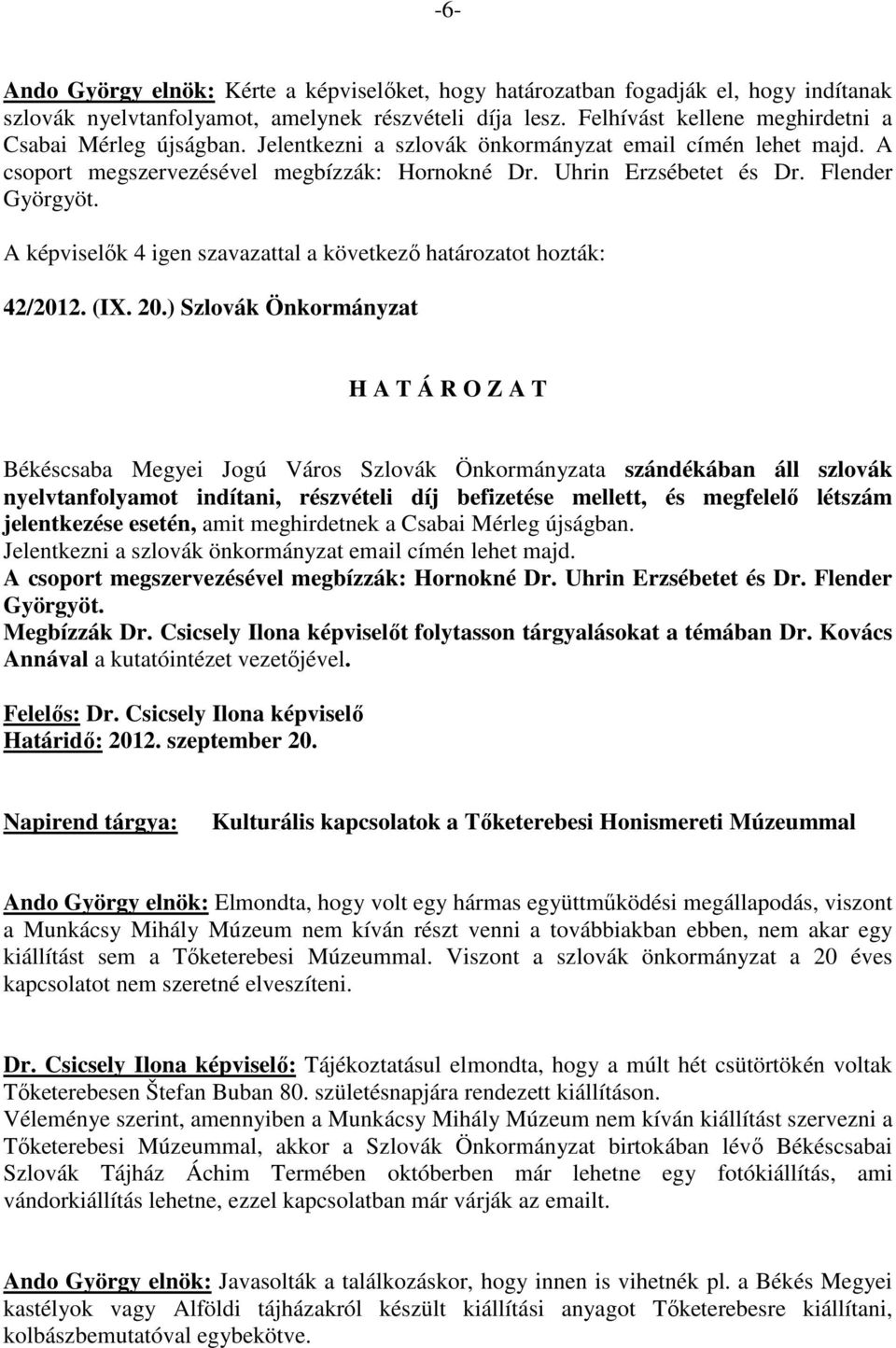 Flender Györgyöt. 42/2012. (IX. 20.