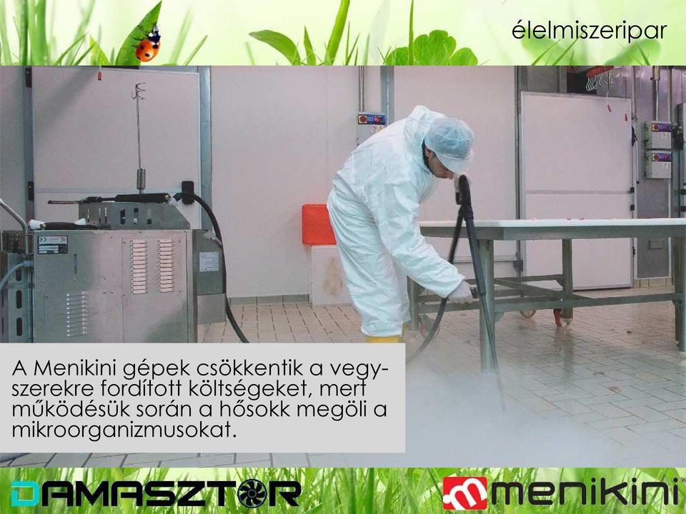 költségeket, mert m ködésük során
