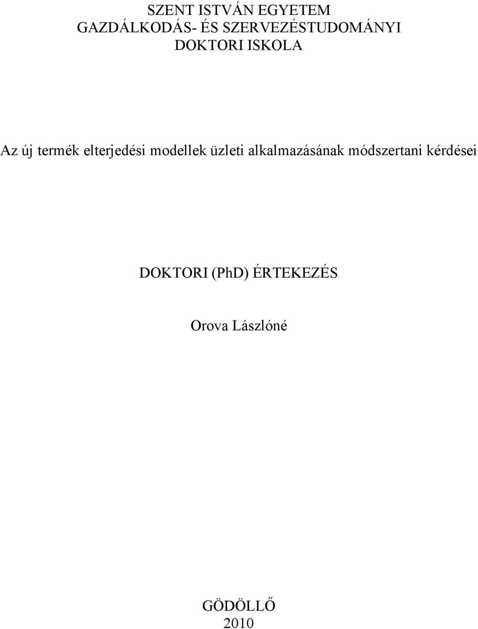 elterjedési modellek üzleti alkalmazásának