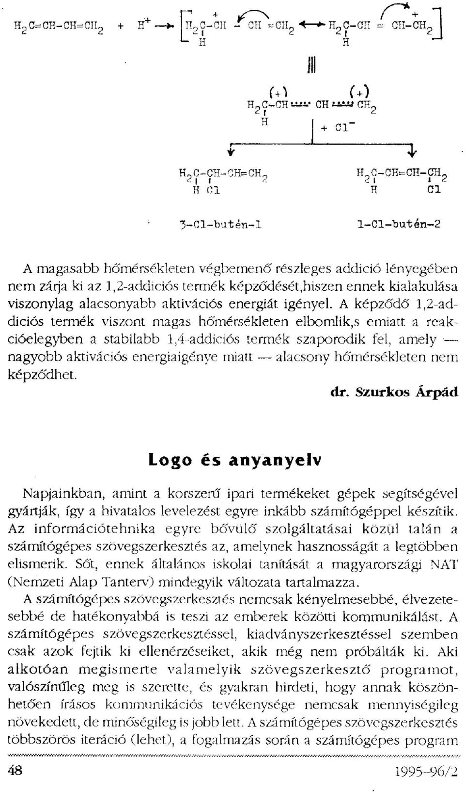 hőmérsékleten nem képződhet. dr.