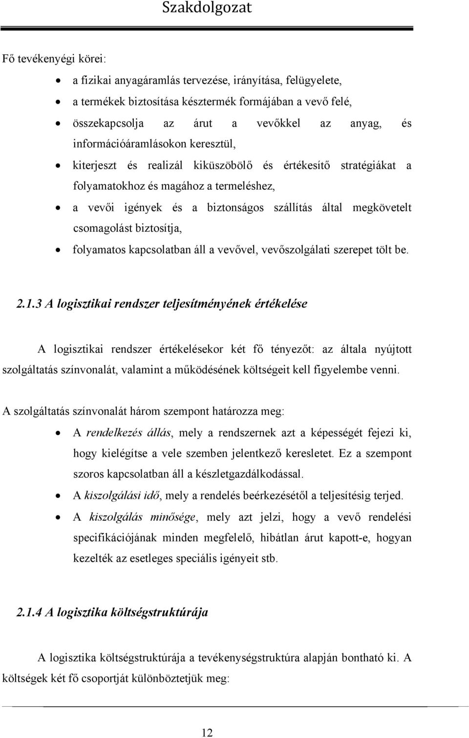 Azt jelzi, hogy összekapcsolódik