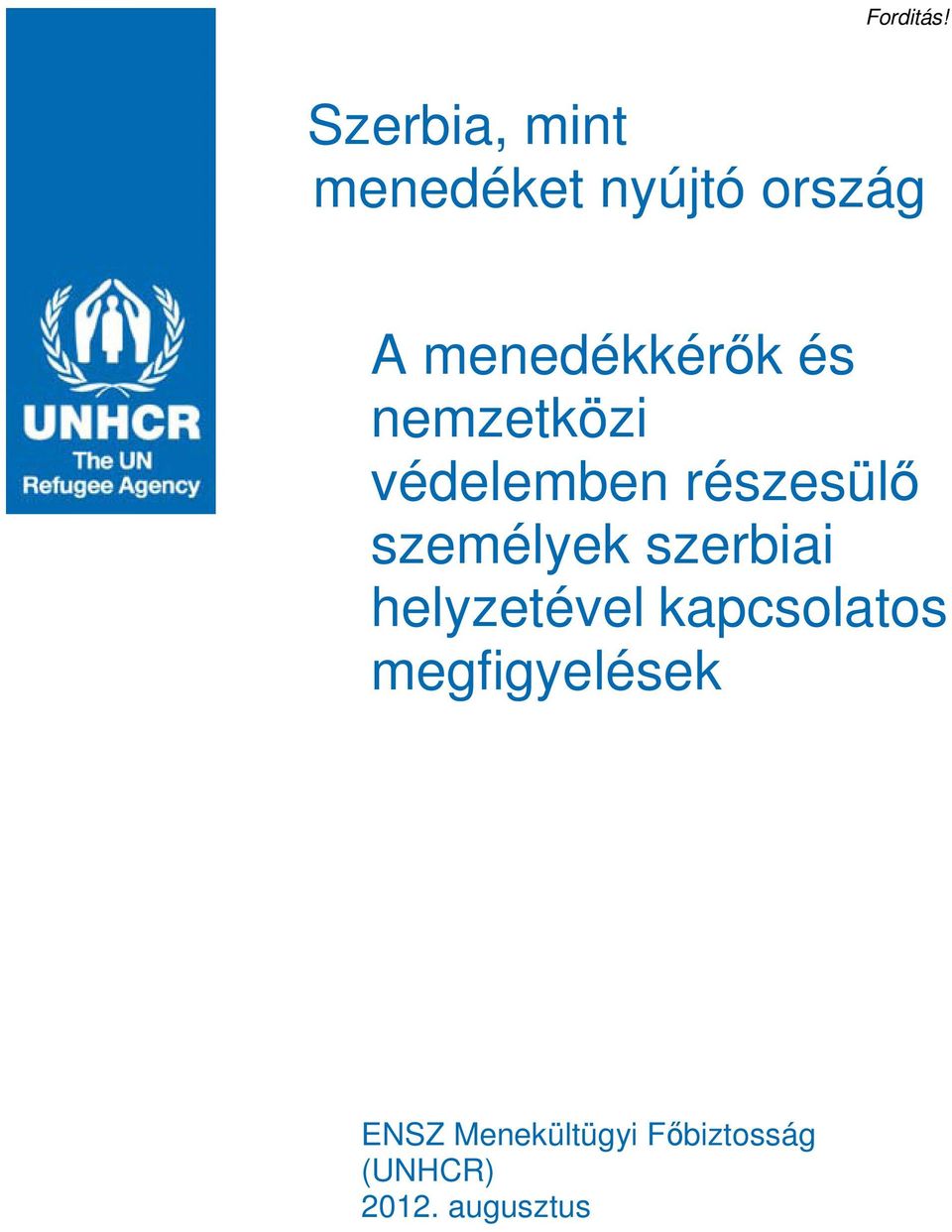 menedékkérők és nemzetközi védelemben részesülő