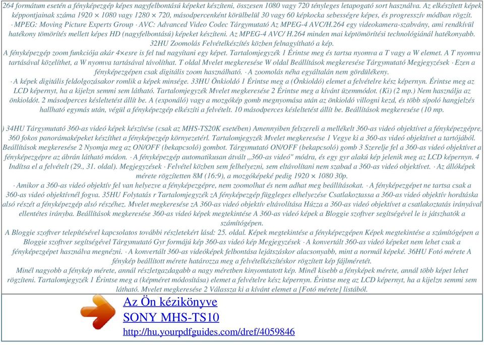 MPEG: Moving Picture Experts Group AVC: Advanced Video Codec Tárgymutató Az MPEG-4 AVC/H.