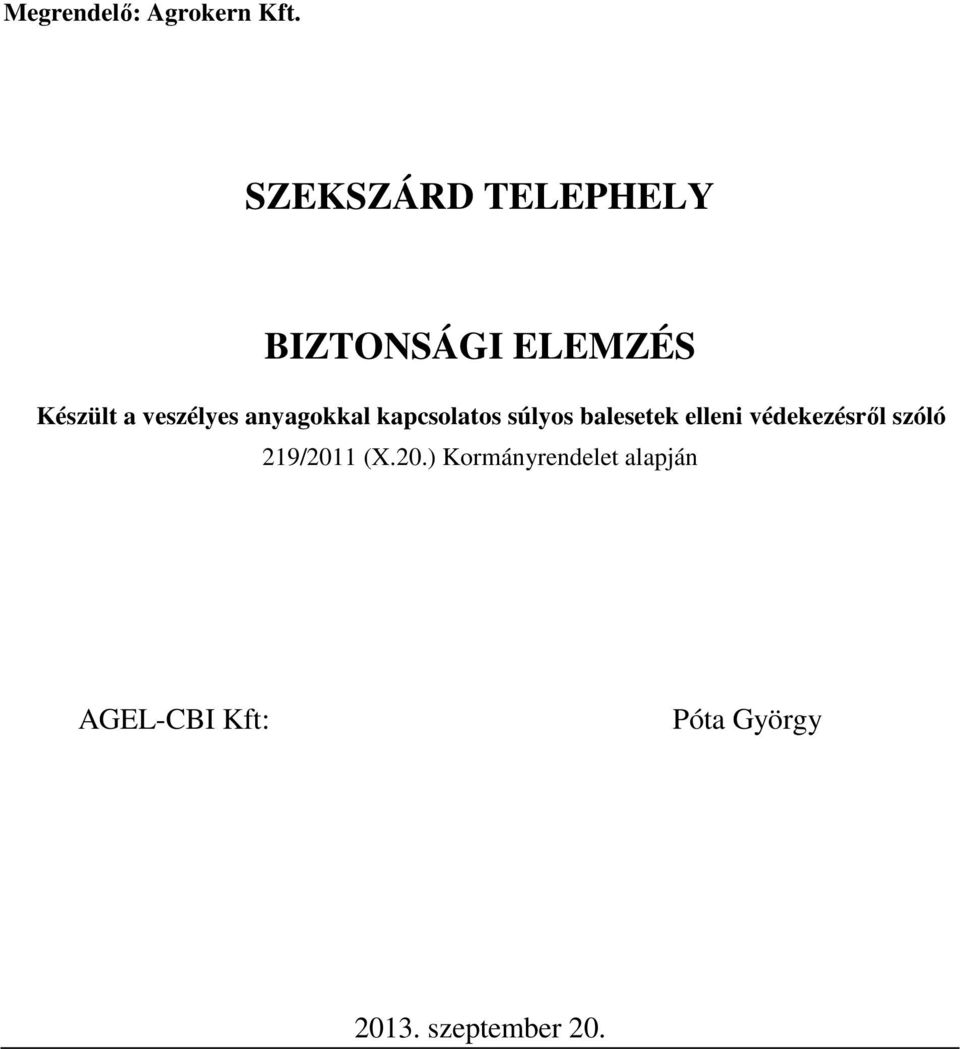 anyagokkal kapcsolatos súlyos balesetek elleni védekezésről