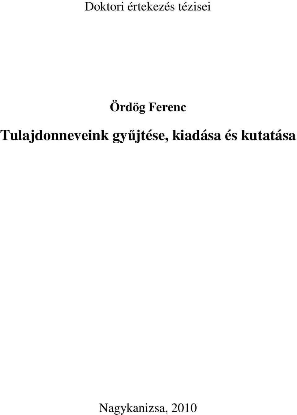 Tulajdonneveink győjtése,