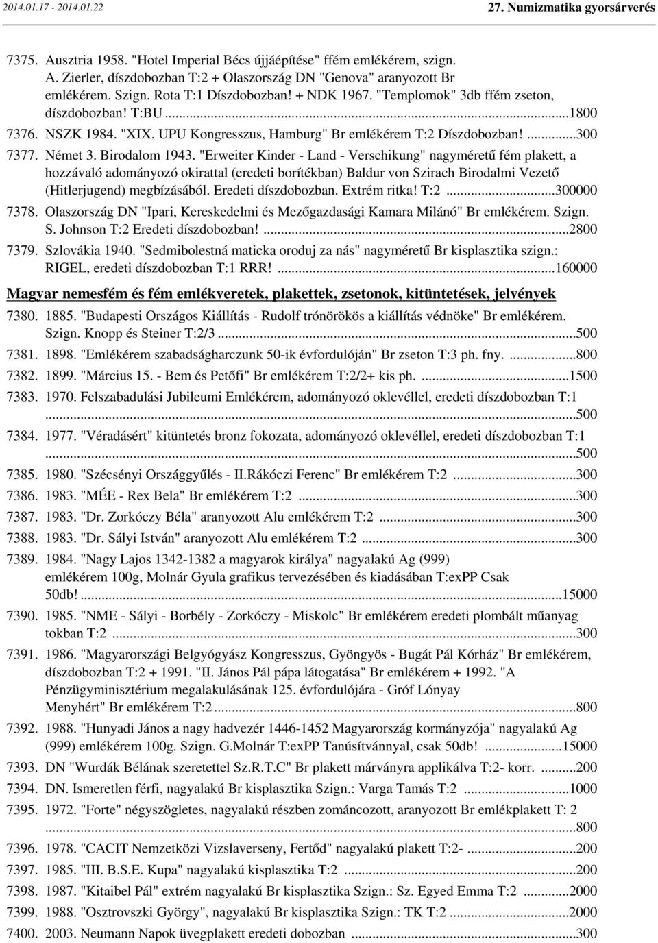 "Erweiter Kinder - Land - Verschikung" nagyméretű fém plakett, a hozzávaló adományozó okirattal (eredeti borítékban) Baldur von Szirach Birodalmi Vezető (Hitlerjugend) megbízásából.