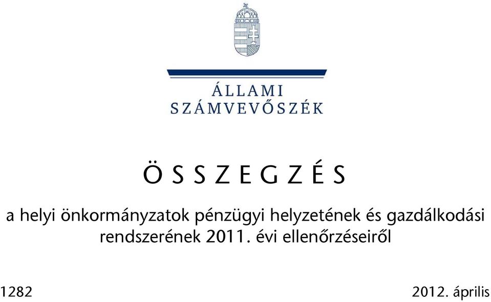 helyzetének és gazdálkodási