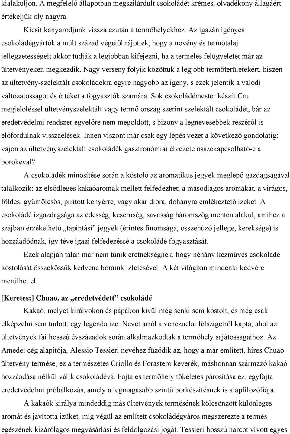 megkezdik.