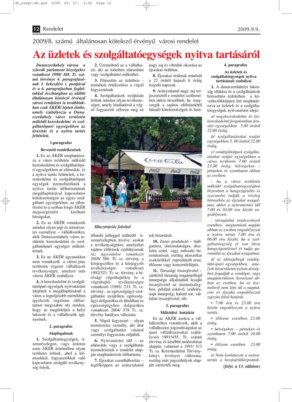 paragrafusának 3. bekezdése i. pontjával és a 6.