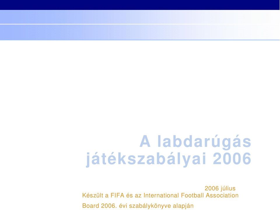 International Football Association