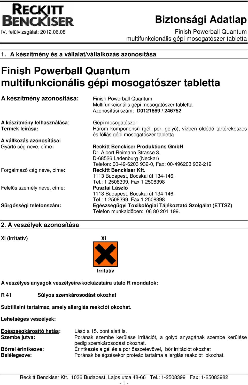 akadémiai Jelmez Képmutató finish mosogató tabletta biztonsági adatlap  Pápua ÚjGuinea spanyol fűrész