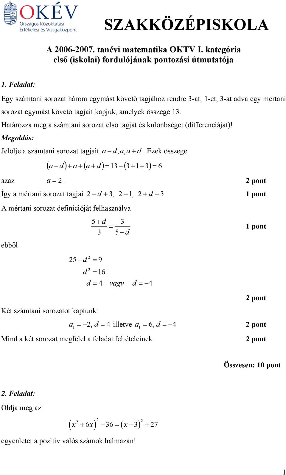 A tanévi matematika OKTV I. kategória első (iskolai) fordulójának pontozási  útmutatója - PDF Ingyenes letöltés