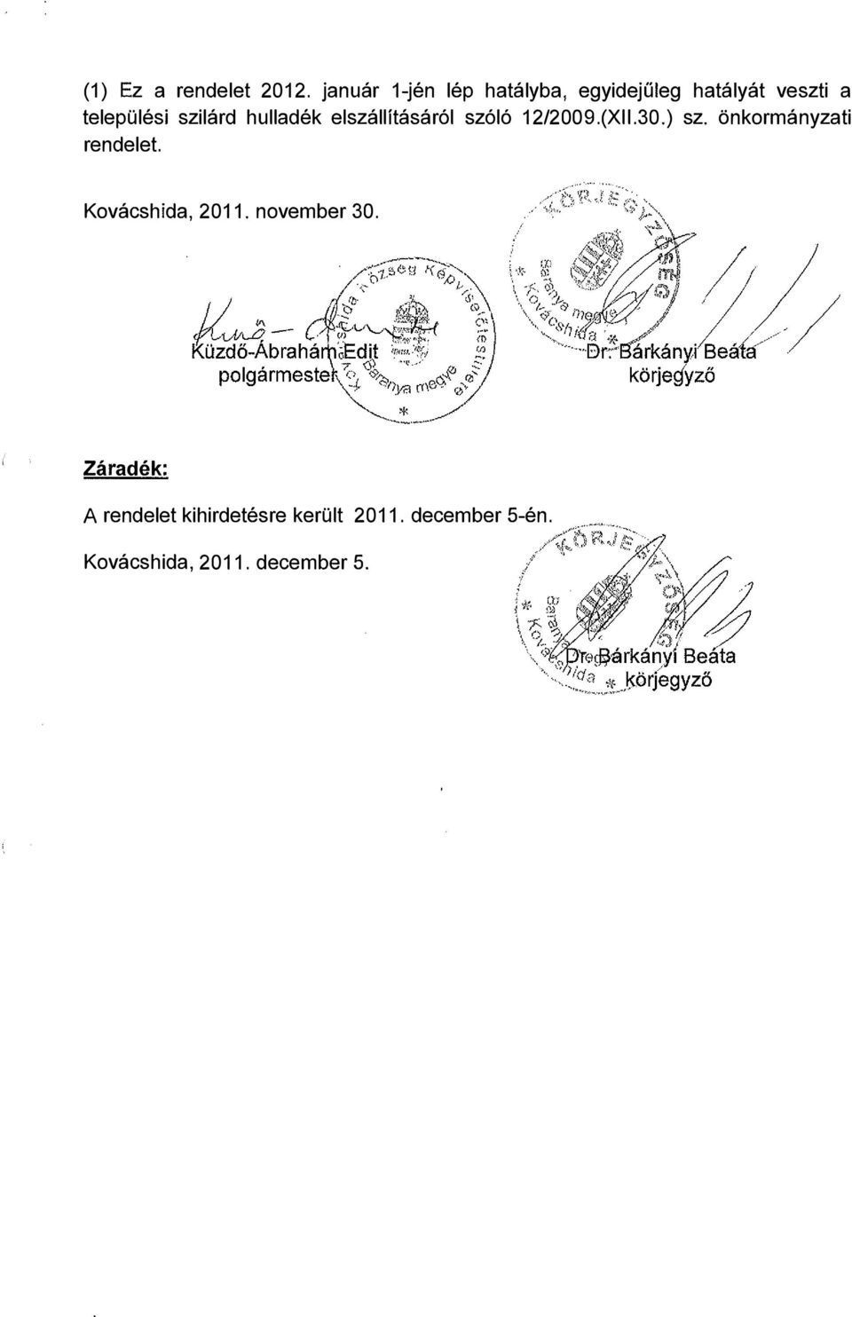 szilárd hulladék elszállításáról szóló 12/2009.(Xll.30.) sz.