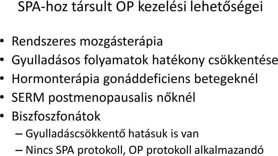 gonáddeficiens betegeknél SERM postmenopausalis nőknél