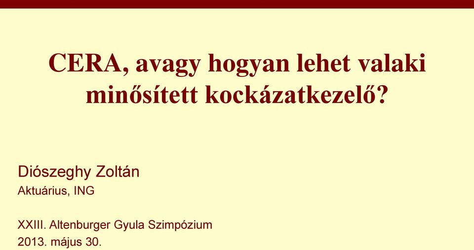 Diószeghy Zltán Aktuárius, ING