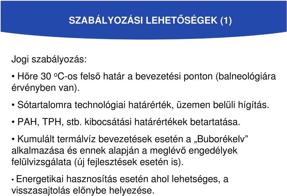 kibocsátási határértékek betartatása.