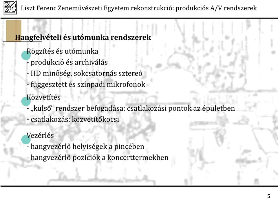 külső rendszer befogadása: csatlakozási pontok az épületben - csatlakozás: