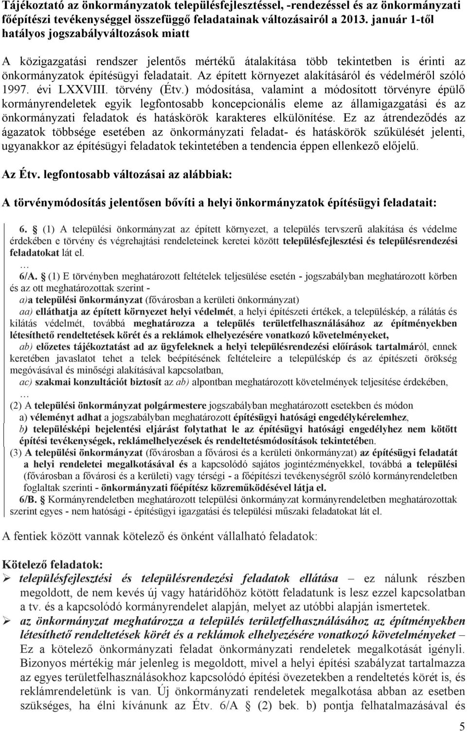 Az épített környezet alakításáról és védelméről szóló 1997. évi LXXVIII. törvény (Étv.