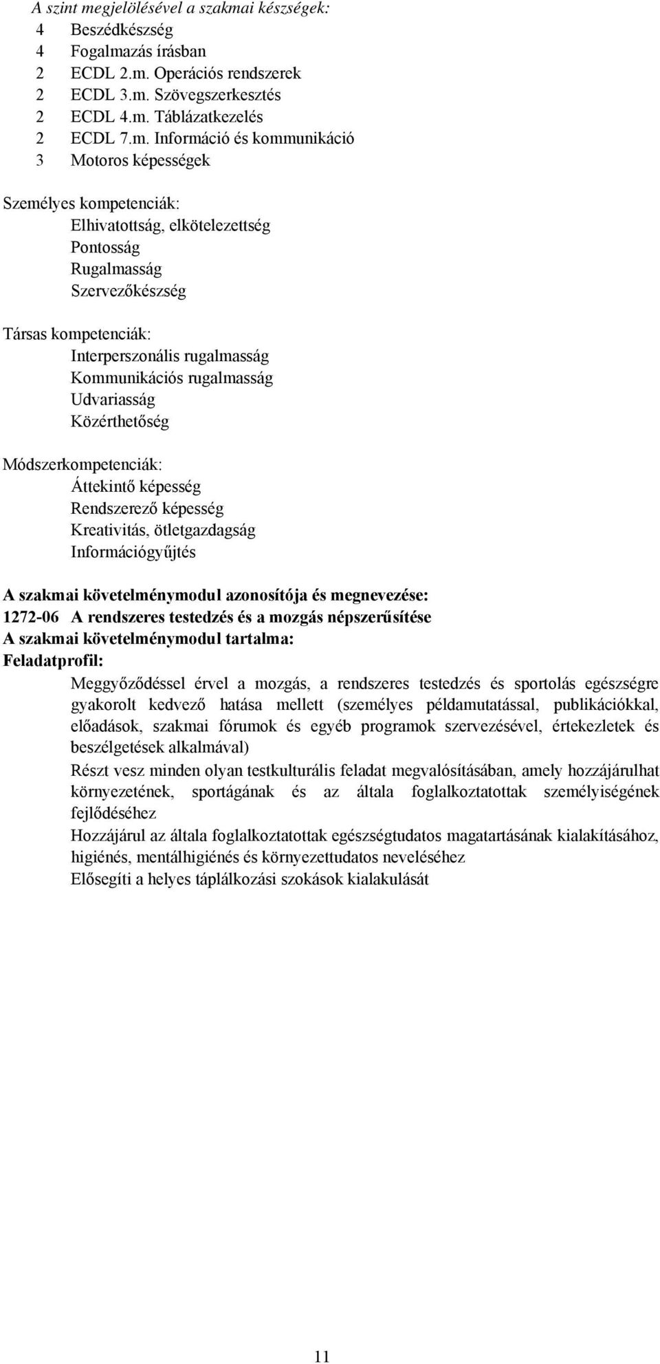 i készségek: 4 eszédkészség 4 Fogalma