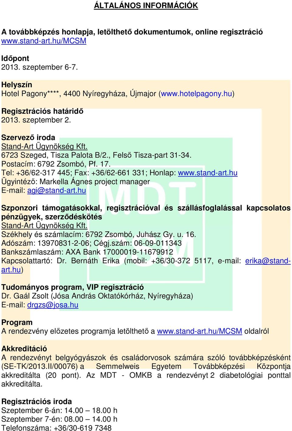 MEGHÍVÓ. Aktuális kérdések és válaszok a diabetológiából. Az MDT  Családorvosi Munkacsoport regionális továbbképző rendezvénye - PDF Ingyenes  letöltés