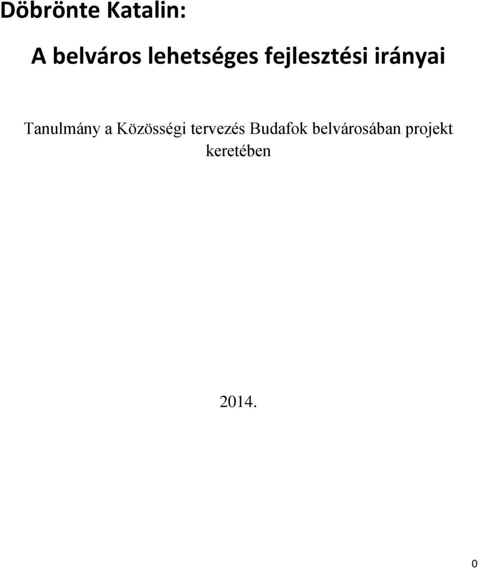 Tanulmány a Közösségi tervezés