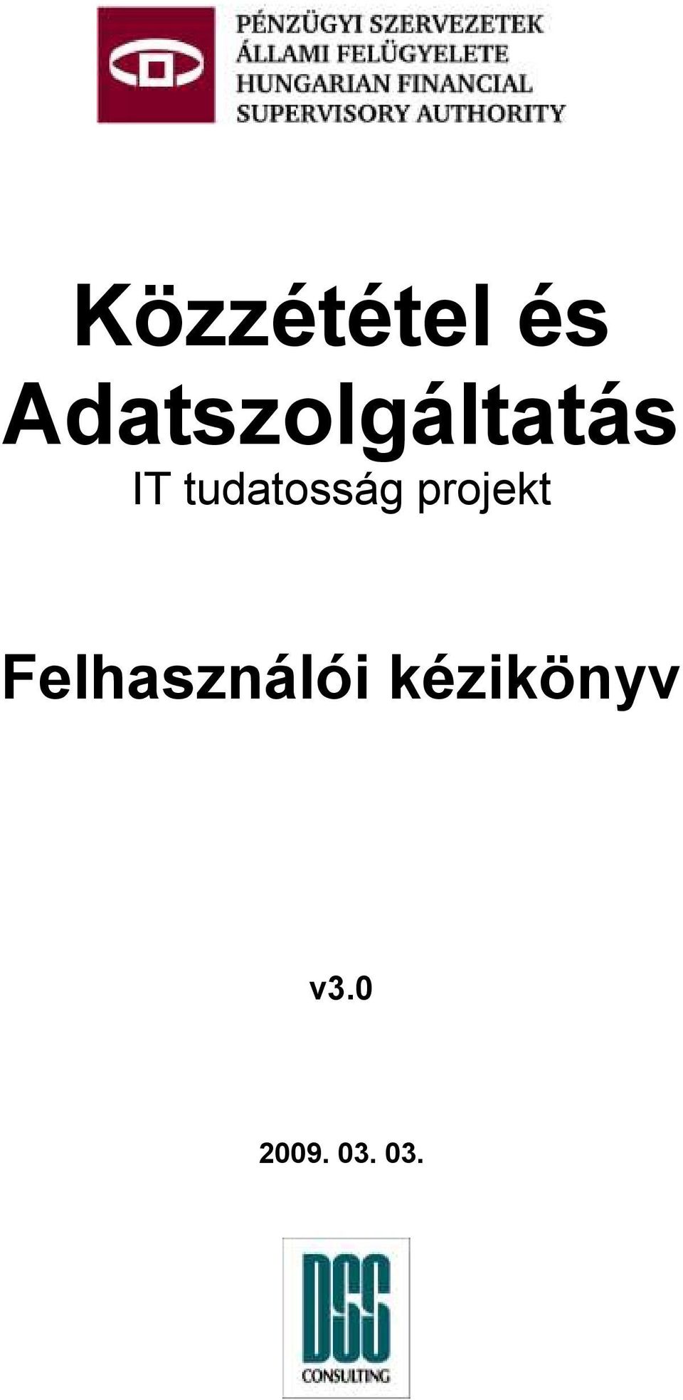 tudatosság projekt