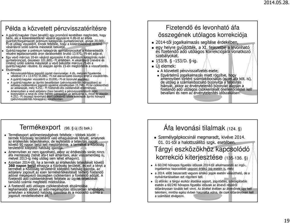 Gyártó/nagyker a prémium kategóriás gumiabroncsokat a kiskereskedők részére legalacsonyabb áron darabonként bruttó 13.970,-Ft-ért adja el.