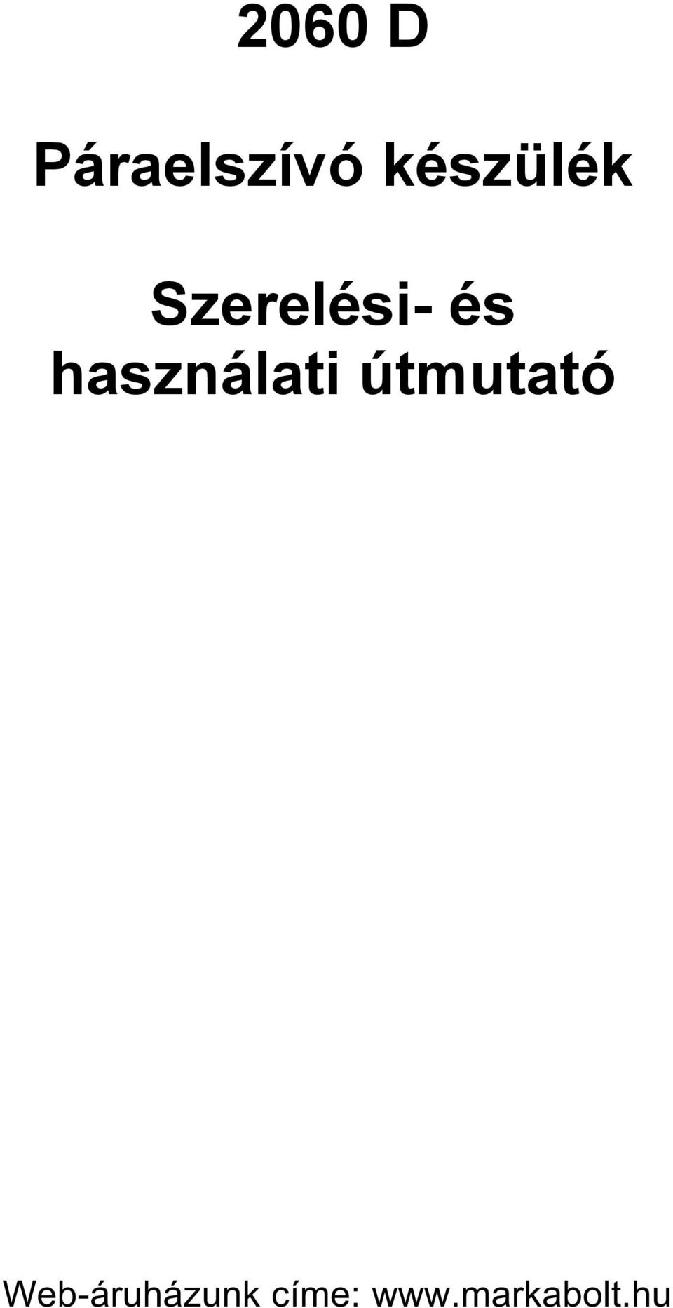 használati útmutató