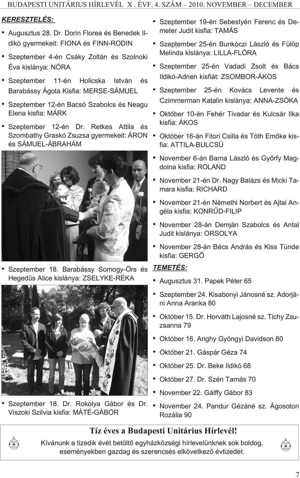 Szeptember 12-én Bacsó Szabolcs és Neagu Elena kisfia: MÁRK Szeptember 12-én Dr.