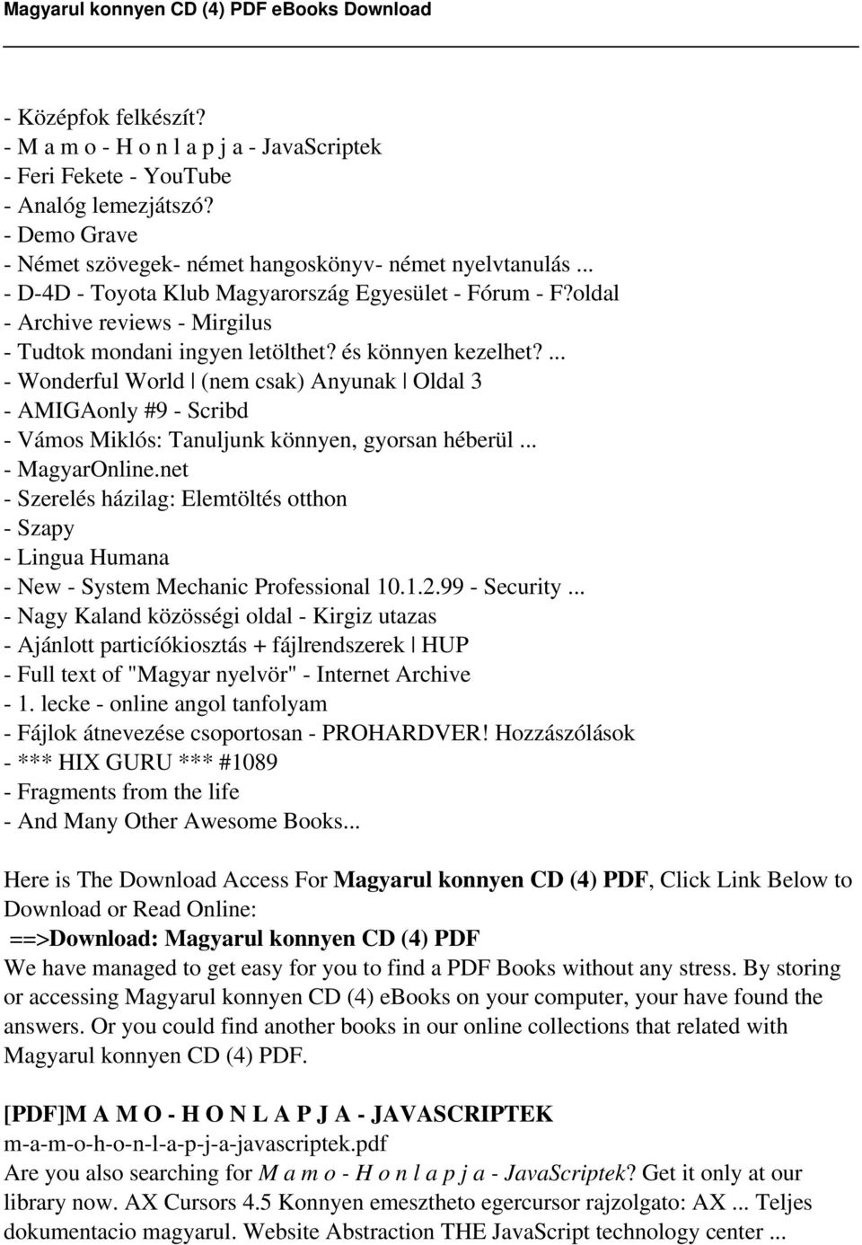 ... - Wonderful World (nem csak) Anyunak Oldal 3 - AMIGAonly #9 - Scribd - Vámos Miklós: Tanuljunk könnyen, gyorsan héberül... - MagyarOnline.