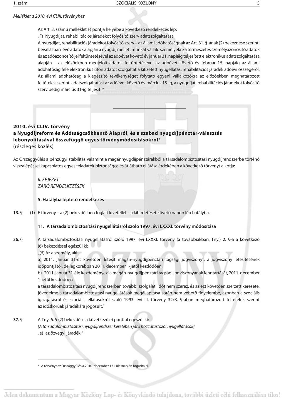 adóhatóságnak az Art. 31.