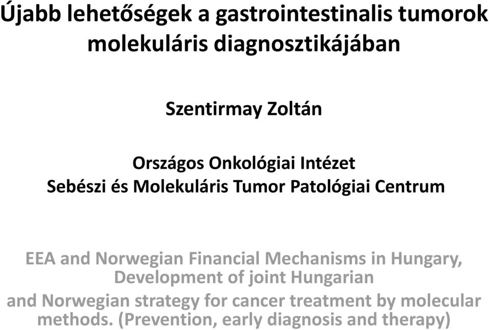 and Norwegian Financial Mechanisms in Hungary, Development of joint Hungarian and