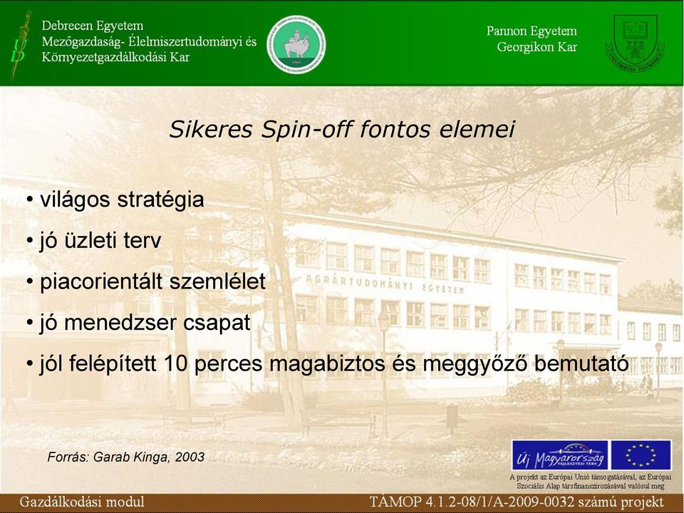 szemlélet jó menedzser csapat jól felépített 10