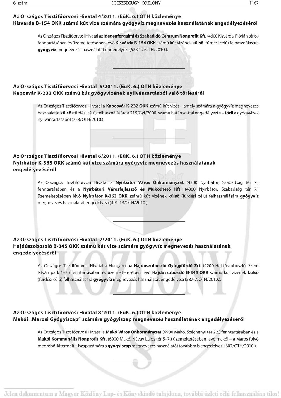 (4600 Kisvárda, Flórián tér 6.
