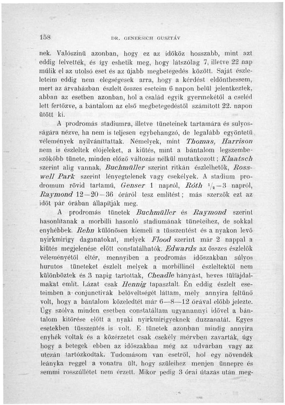 vörös foltok jelentek meg a háton és a hason ha a pikkelysmrt nem kezelik, milyen kvetkezmnyei vannak