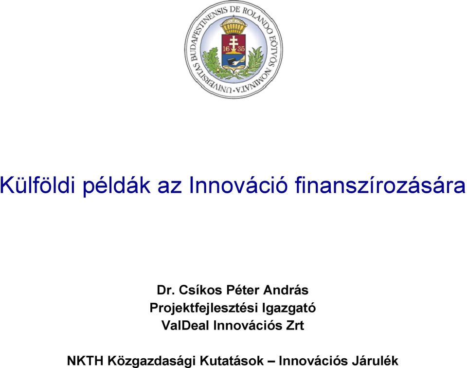 Csíkos Péter András Projektfejlesztési