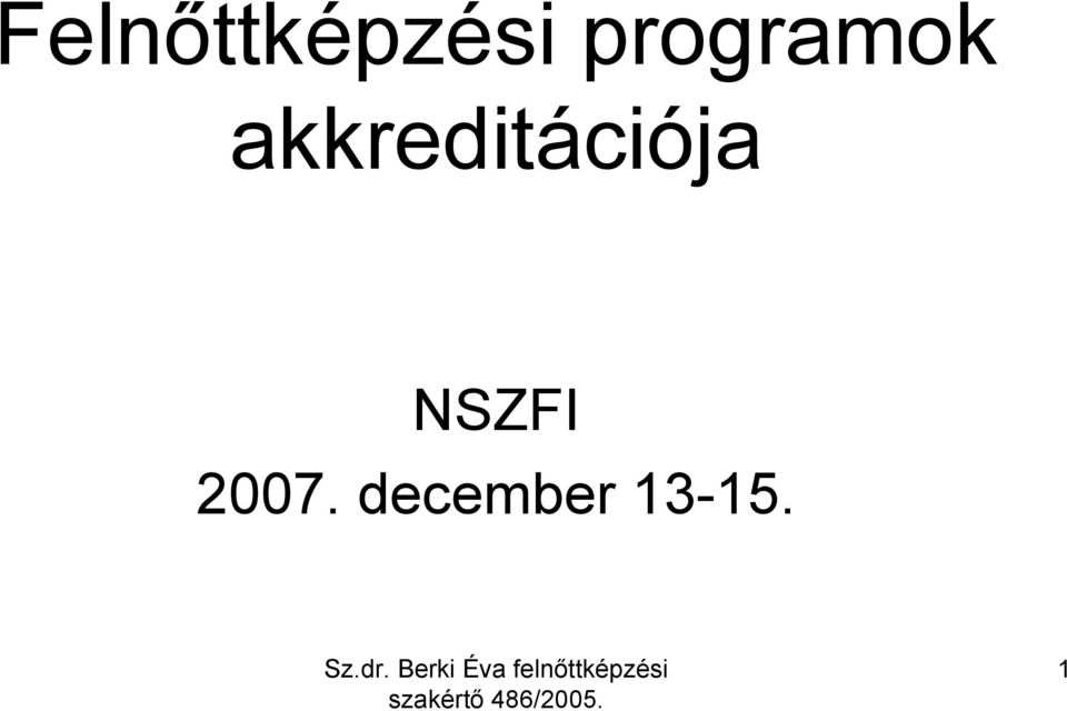 akkreditációja