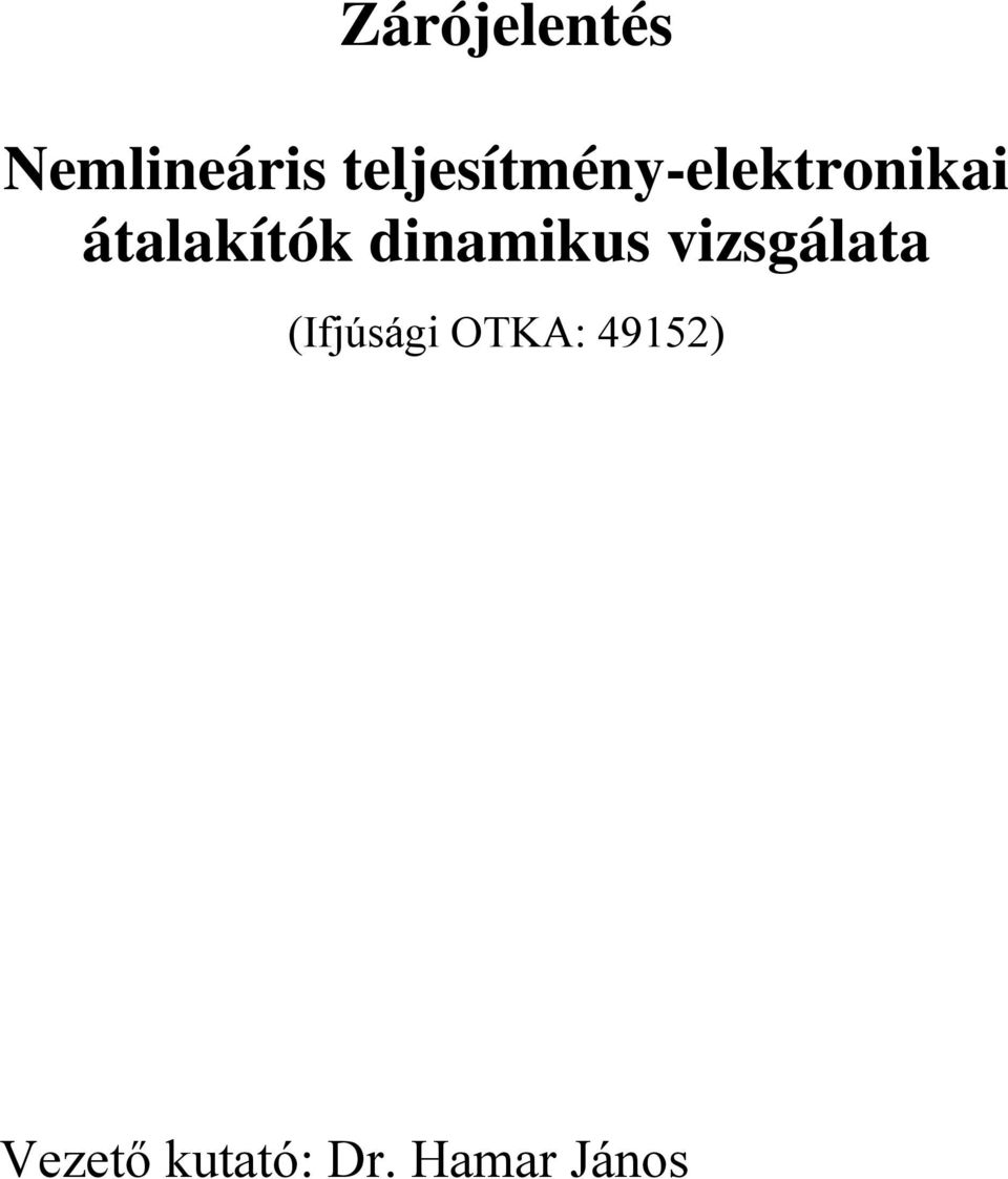átalakítók dinamikus vizsgálata