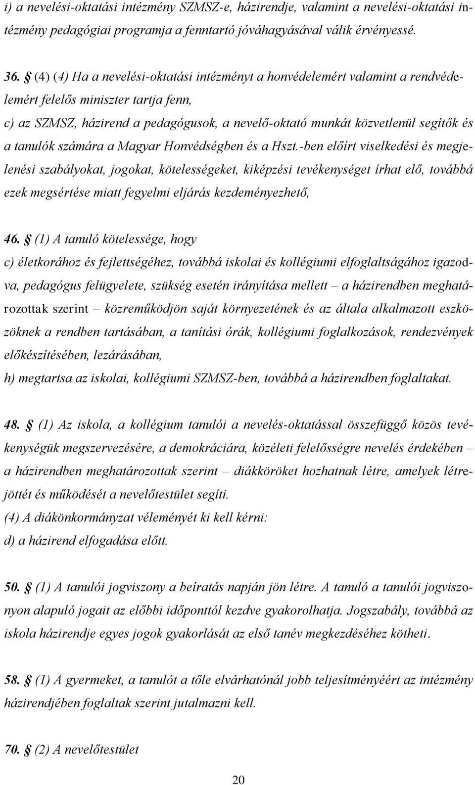 tanulók számára a Magyar Honvédségben és a Hszt.
