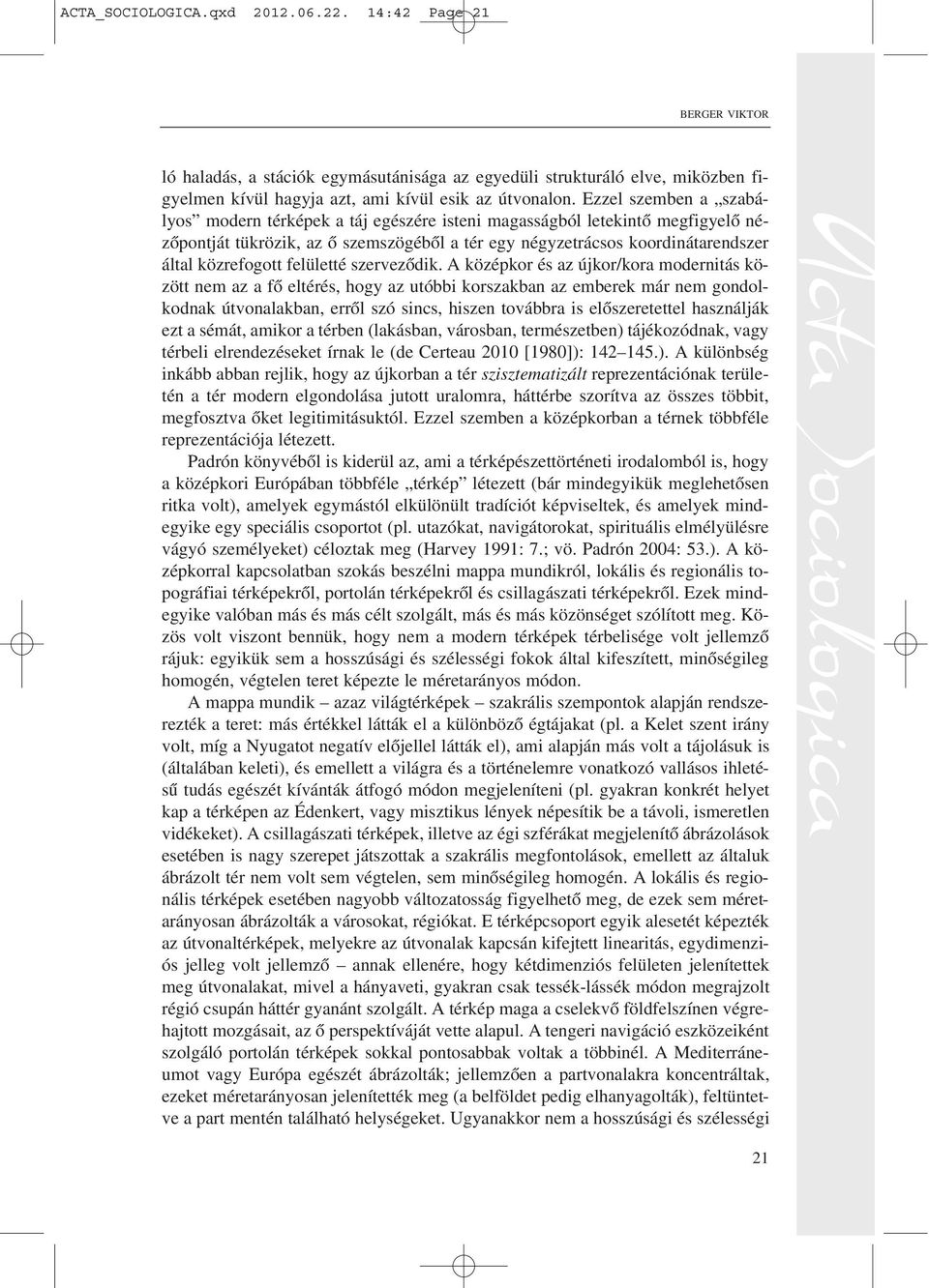 felületté szervezõdik.